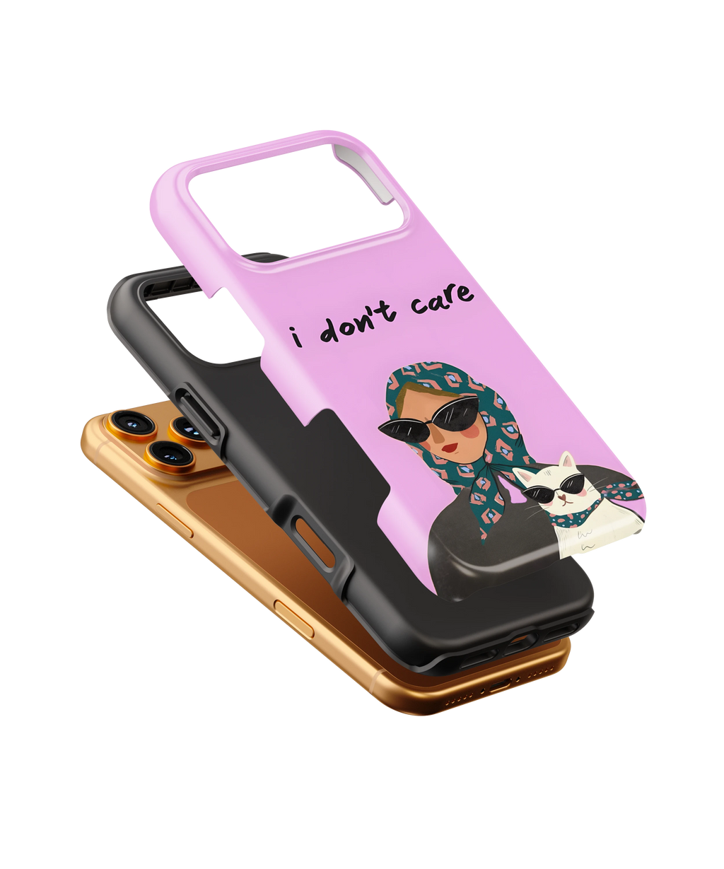 I DON’T CARE